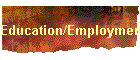 Education/Employment