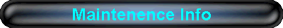 Maintenence Info